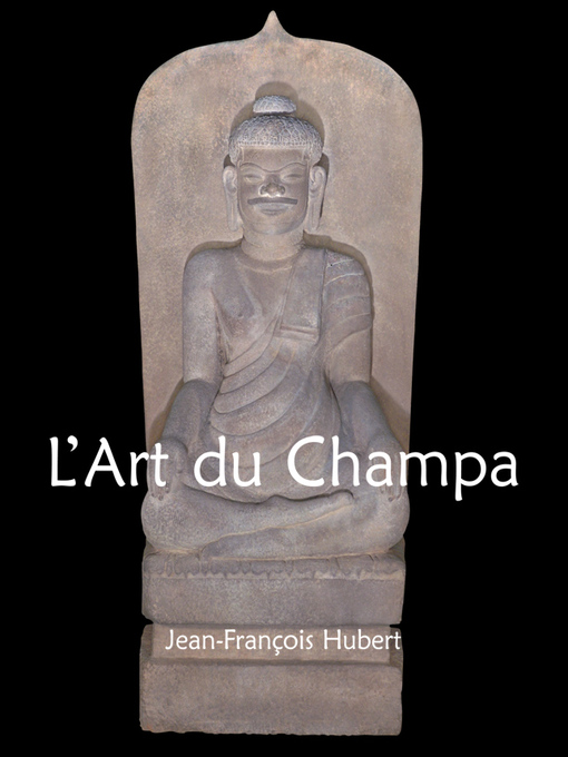 Title details for L'Art du Champa by Jean-François Hubert - Wait list